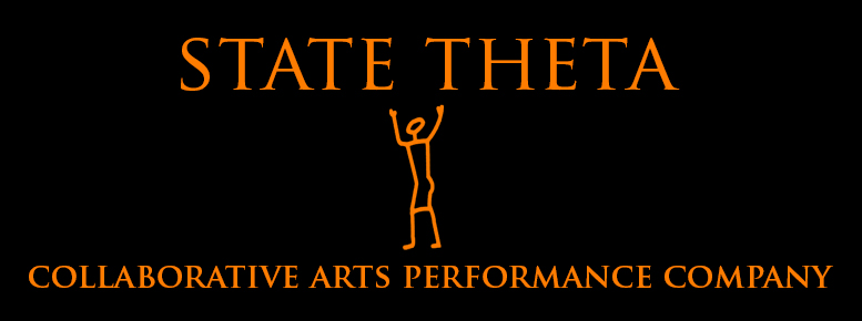 State Theta - Collaborative Arts Performance Company.